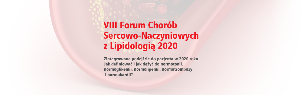 VIII Forum Chorób Sercowo-Naczyniowych z Lipidologią