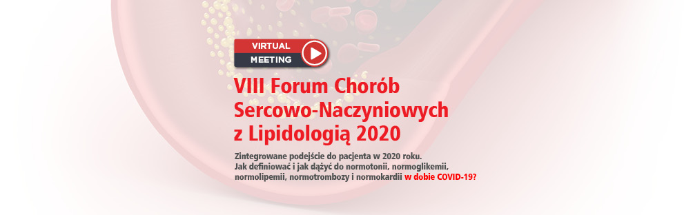 VIII Forum Chorób Sercowo-Naczyniowych z Lipidologią