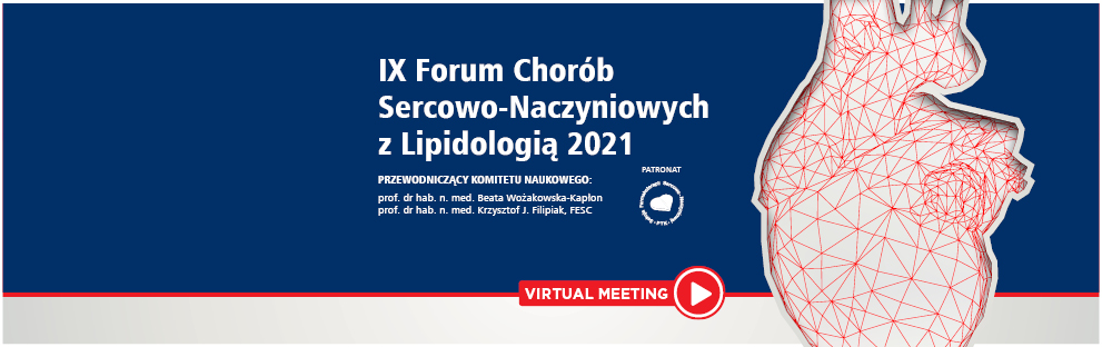 IX Forum Chorób Sercowo-Naczyniowych z Lipidologią