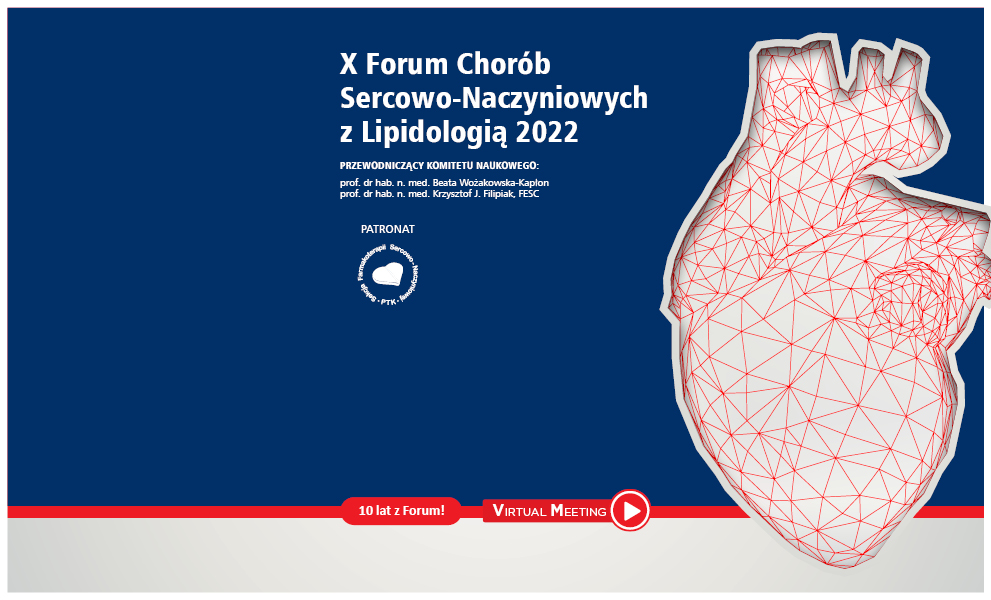 X Forum Chorób Sercowo-Naczyniowych z Lipidologią 2022