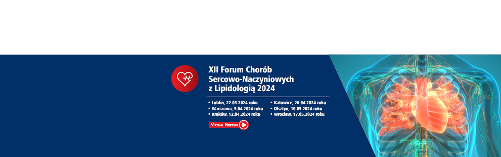 XII Forum Chorób Sercowo-Naczyniowych z Lipidologią 2024
