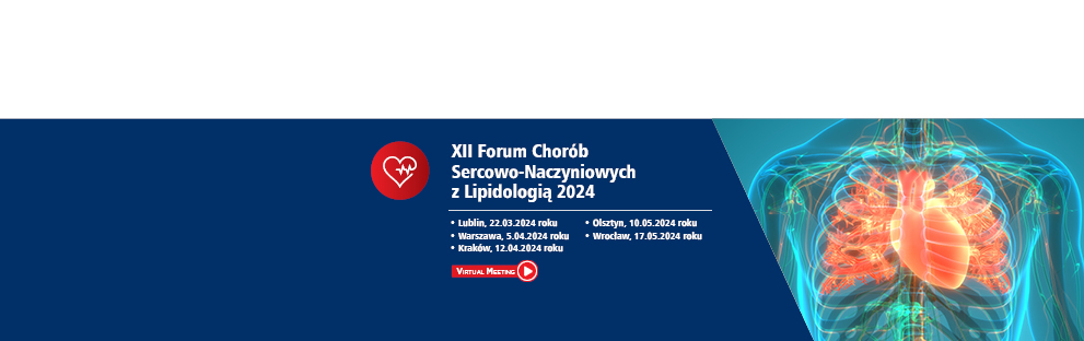 XII Forum Chorób Sercowo-Naczyniowych z Lipidologią 2024